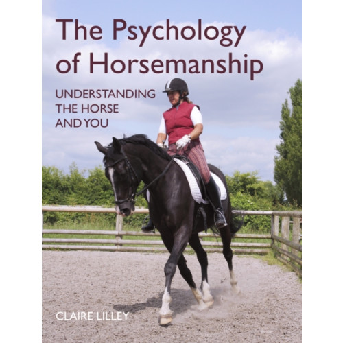 The Crowood Press Ltd The Psychology of Horsemanship (häftad, eng)