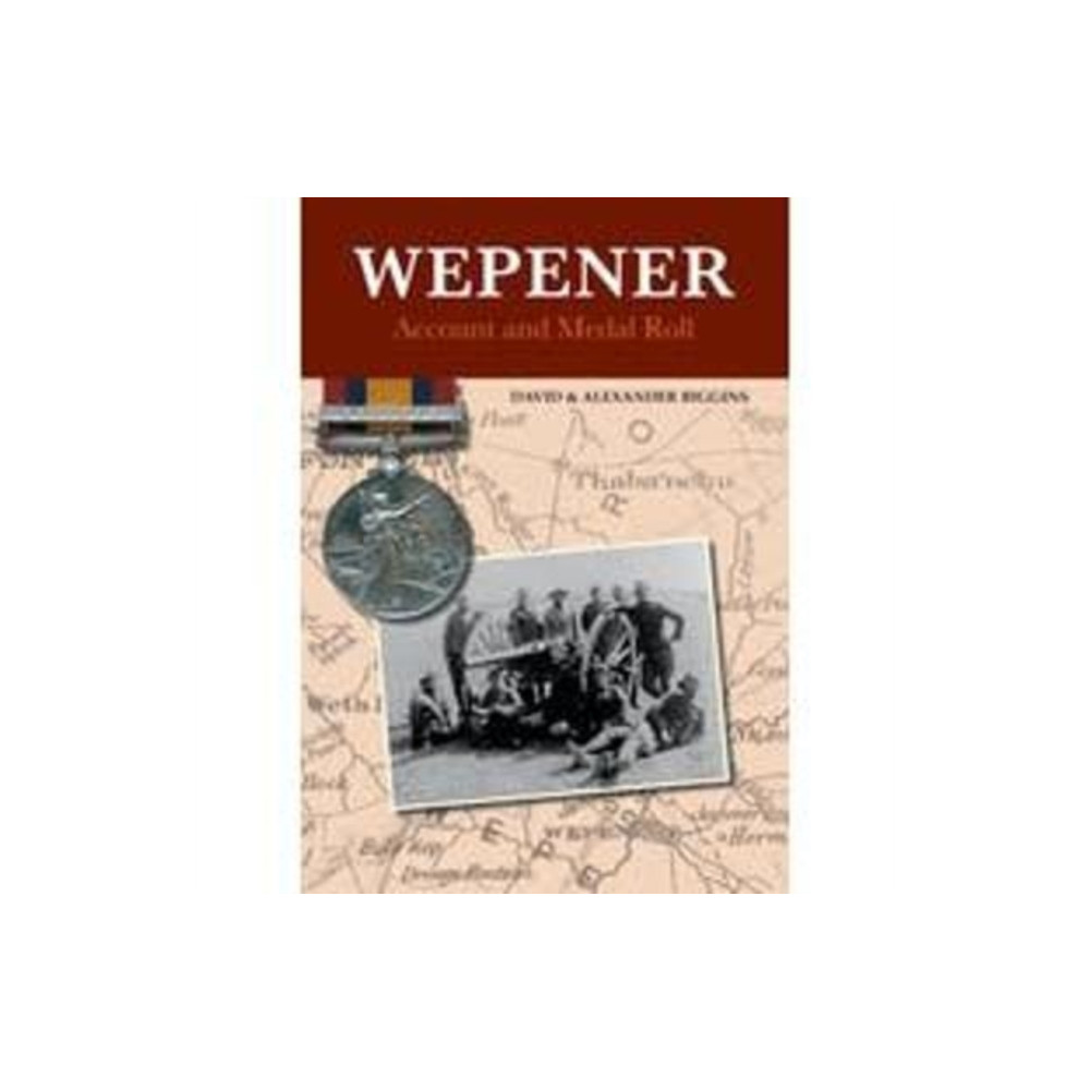 Produktbild för Wepener:  Account and Medal Roll (inbunden, eng)