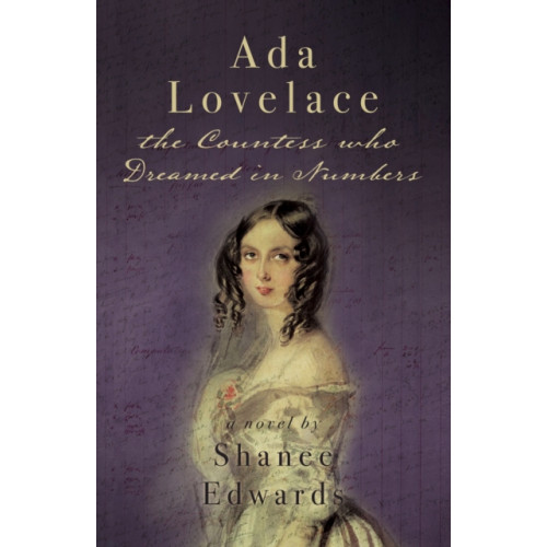 The Conrad Press Ada Lovelace: the Countess who Dreamed in Numbers (häftad, eng)