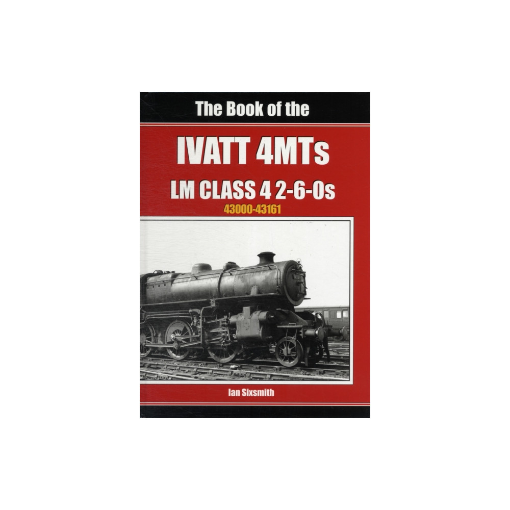 Produktbild för The Book of the Ivatt 4MTS (inbunden, eng)