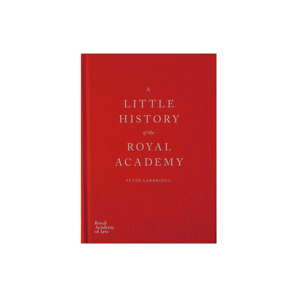 Produktbild för A Little History of the Royal Academy (inbunden, eng)