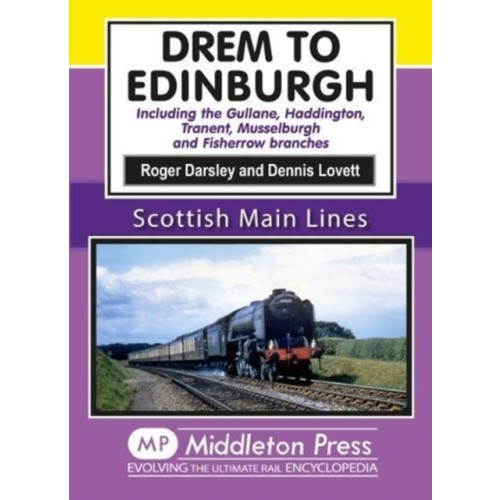 Middleton Press Drem to Edinburgh (inbunden, eng)