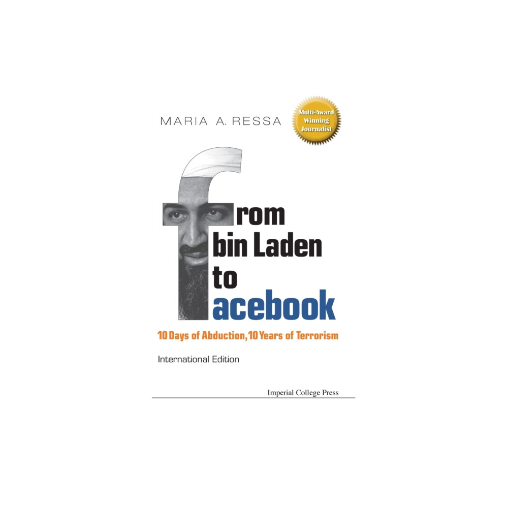 Produktbild för From Bin Laden To Facebook: 10 Days Of Abduction, 10 Years Of Terrorism (inbunden, eng)