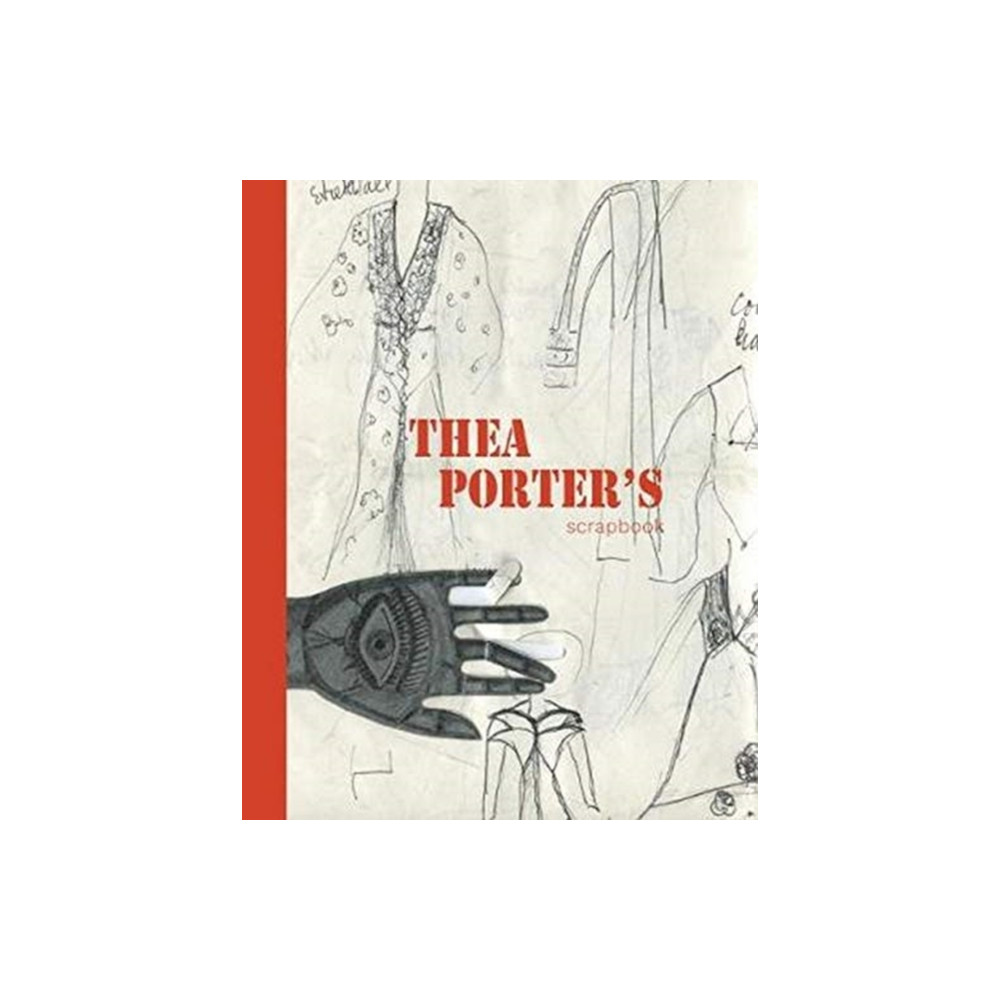 Produktbild för Thea Porter's Scrapbook (inbunden, eng)