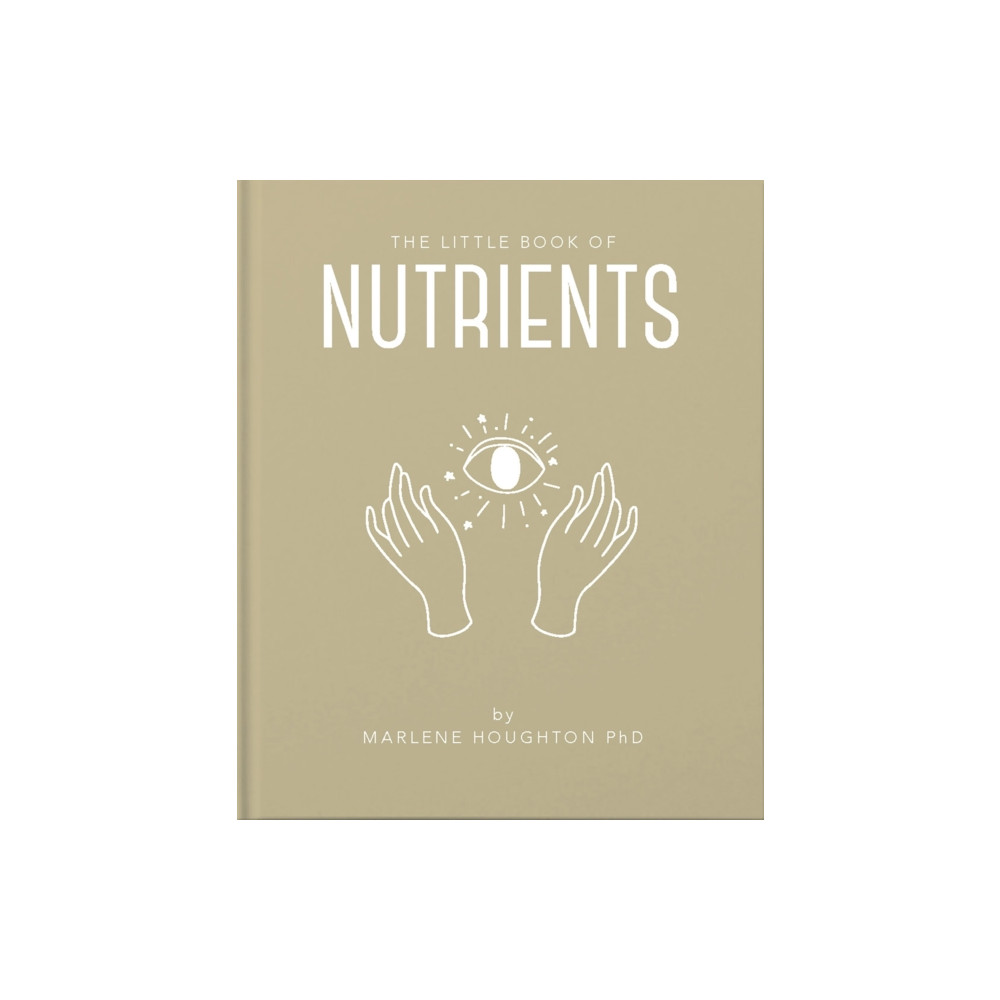 Produktbild för The Little Book of Nutrients (inbunden, eng)