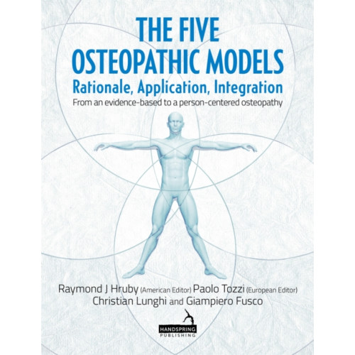 Jessica kingsley publishers The Five Osteopathic Models (häftad, eng)