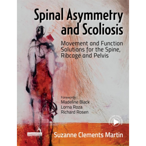 Jessica kingsley publishers Spinal Asymmetry and Scoliosis (häftad, eng)