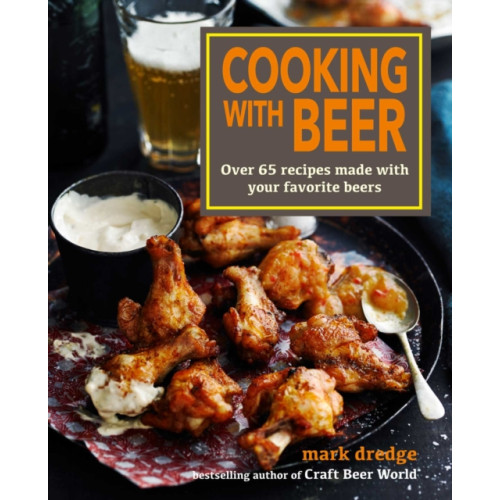 Ryland, Peters & Small Ltd Cooking with Beer (inbunden, eng)