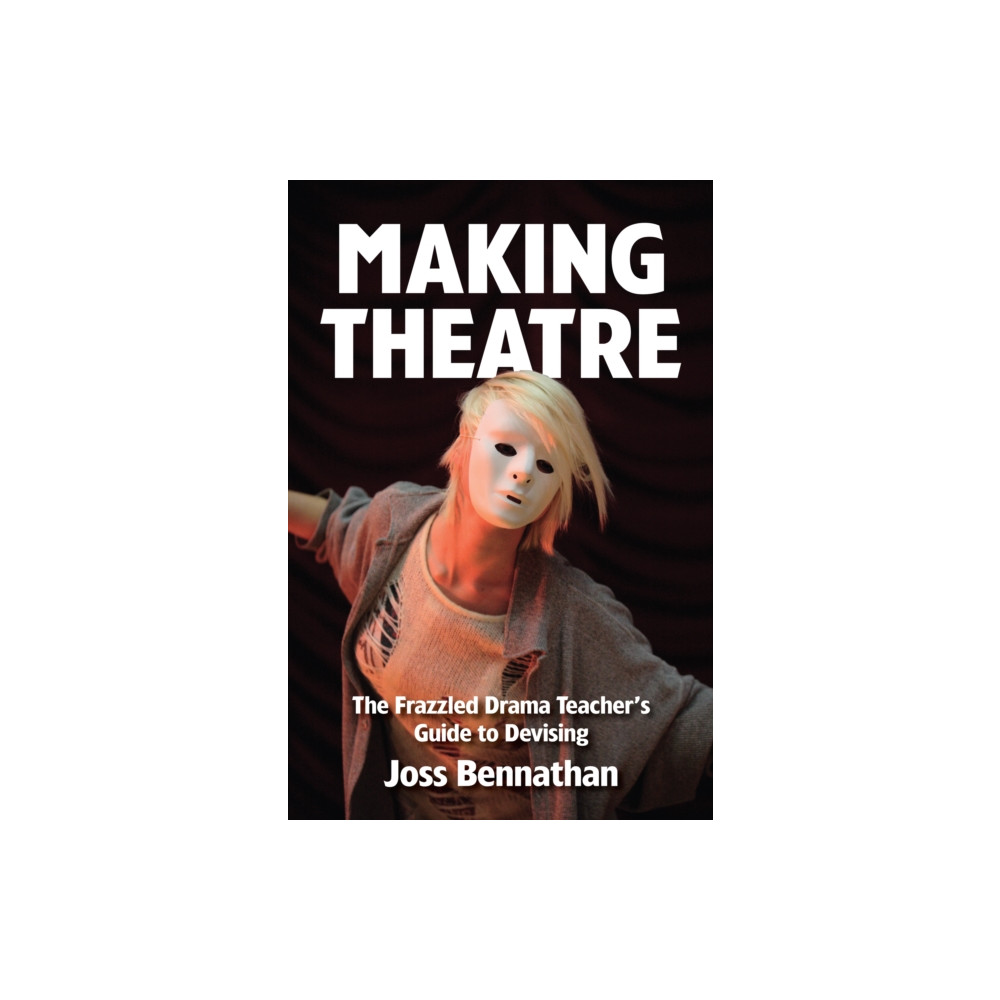 Produktbild för Making Theatre (häftad, eng)