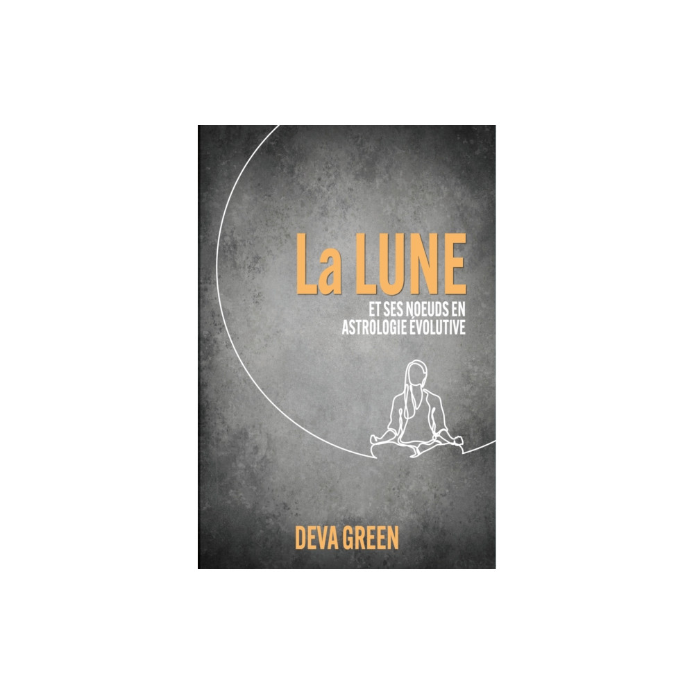 Produktbild för La Lune et ses nœuds en Astrologie Evolutive (häftad, fre)