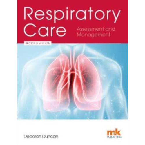 M&K Update Ltd Respiratory Care: Assessment and Management (häftad, eng)