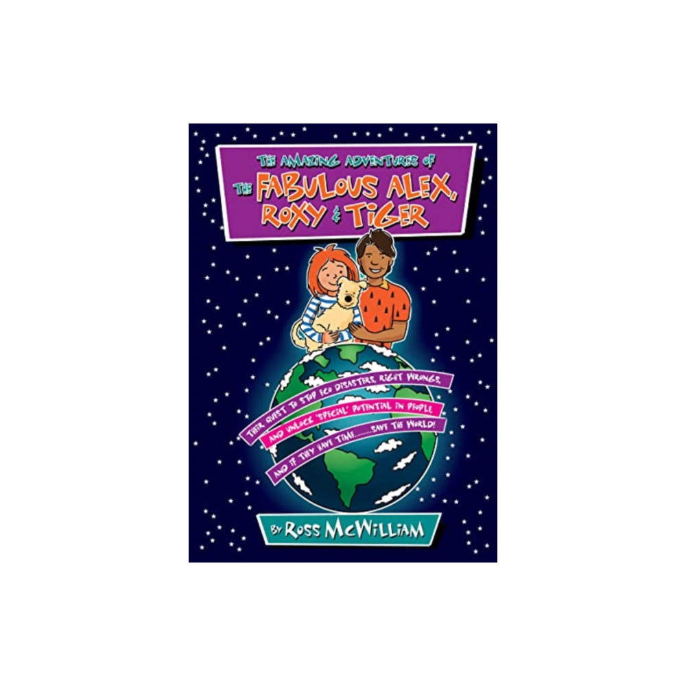 Produktbild för The Amazing Adventures of the Fabulous Alex, Roxy and Tiger (häftad, eng)