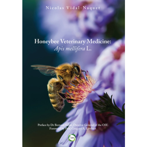 5M Books Ltd Honeybee Veterinary Medicine: Apis Mellifera L. (inbunden, eng)