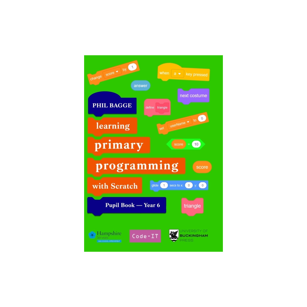 Produktbild för Teaching Primary Programming with Scratch Pupil Book Year 6 (häftad, eng)