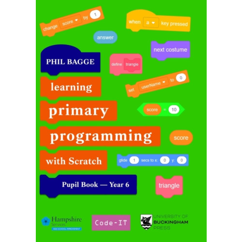 Legend Press Ltd Teaching Primary Programming with Scratch Pupil Book Year 6 (häftad, eng)