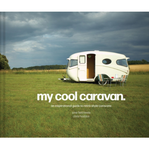HarperCollins Publishers My Cool Caravan (inbunden, eng)