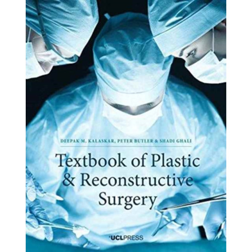 UCL Press Textbook of Plastic and Reconstructive Surgery (häftad, eng)