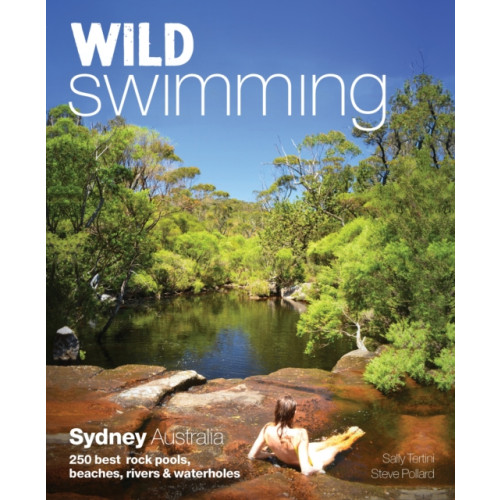 Wild Things Publishing Ltd Wild Swimming: Sydney Australia (häftad, eng)