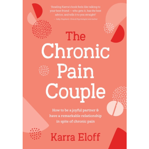 Exisle Publishing The Chronic Pain Couple (inbunden, eng)