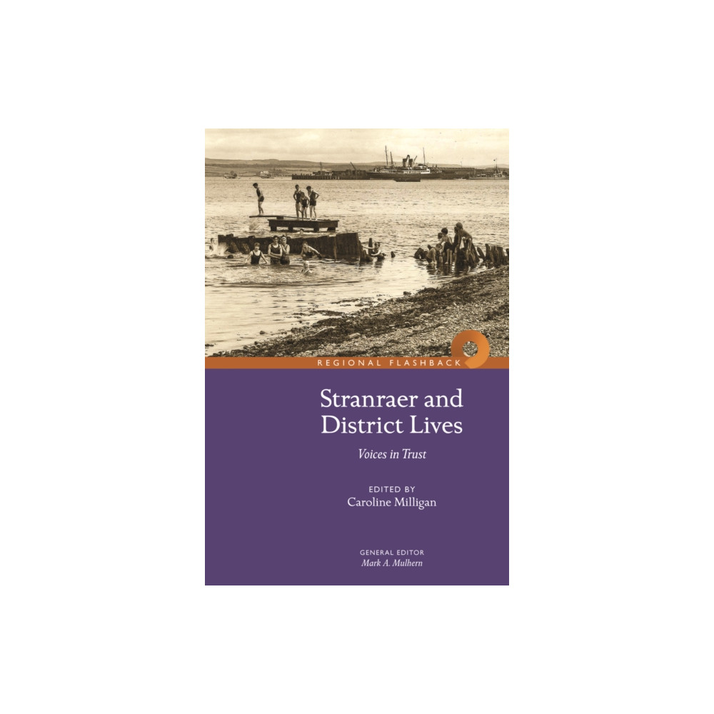 Produktbild för Stranraer and District Lives: Voices in Trust (häftad, eng)