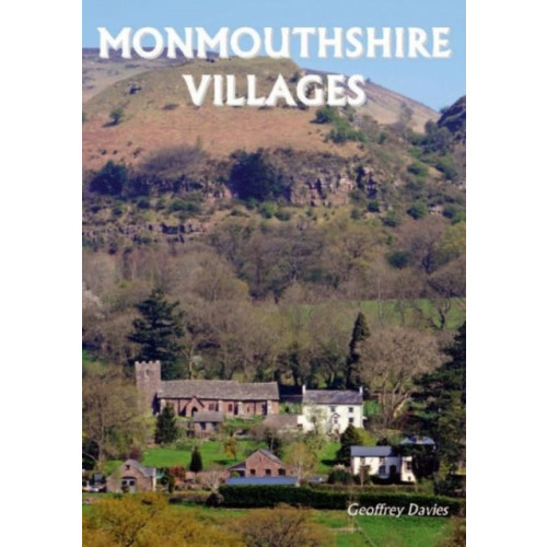 Sigma Press Monmouthshire Villages (häftad, eng)