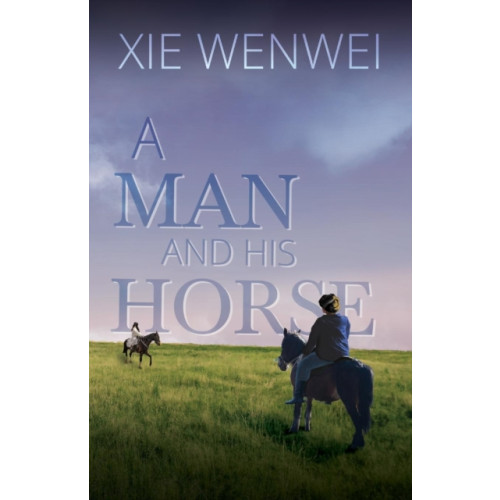 ACA Publishing Limited A Man and his Horse (häftad, eng)