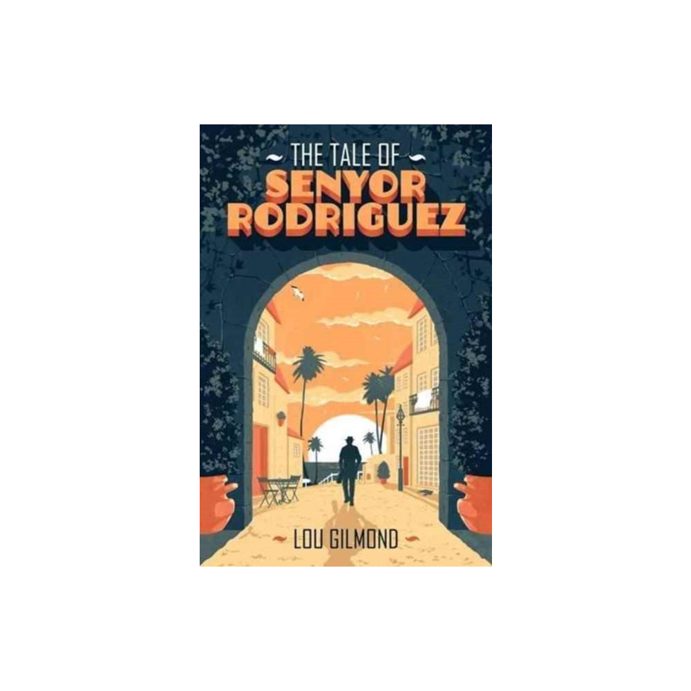 Produktbild för The Tale of Senyor Rodriguez (häftad, eng)