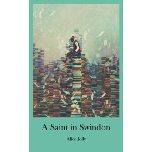Fairlight Books A Saint in Swindon (häftad, eng)