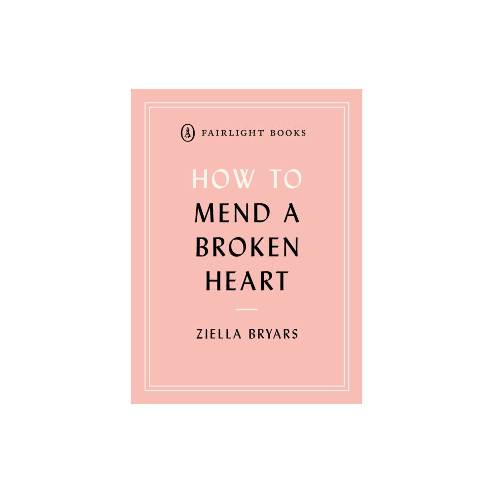 Produktbild för How to Mend a Broken Heart (häftad, eng)