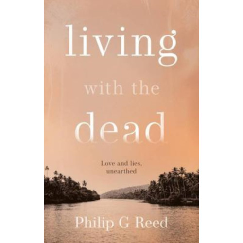 The Book Guild Ltd Living with the Dead (häftad, eng)