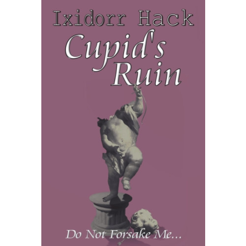 Cupid's Ruin (häftad, eng)