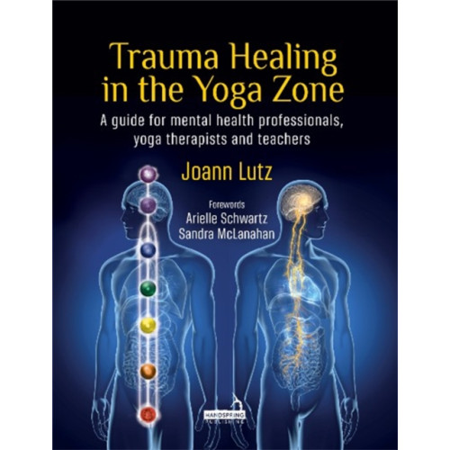 Jessica kingsley publishers Trauma Healing in the Yoga Zone (häftad, eng)