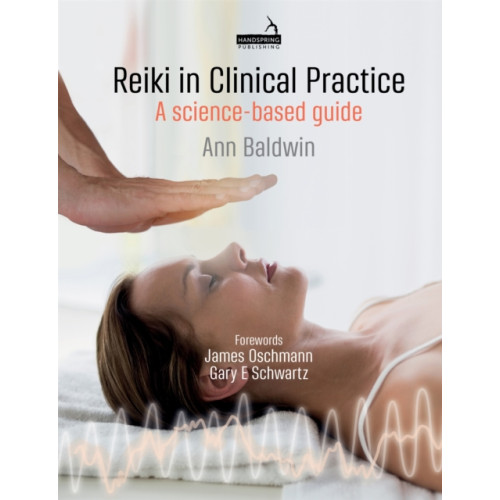 Jessica kingsley publishers Reiki in Clinical Practice (häftad, eng)