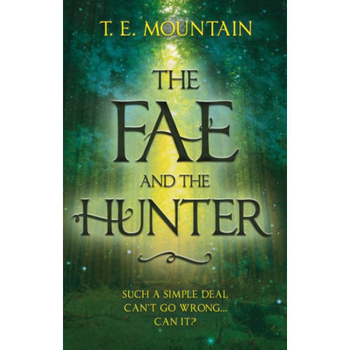 The Book Guild Ltd The Fae and the Hunter (häftad, eng)