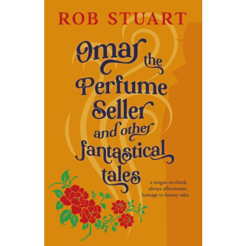 The Conrad Press Omar the Perfume Seller and other fantastical stories (häftad, eng)