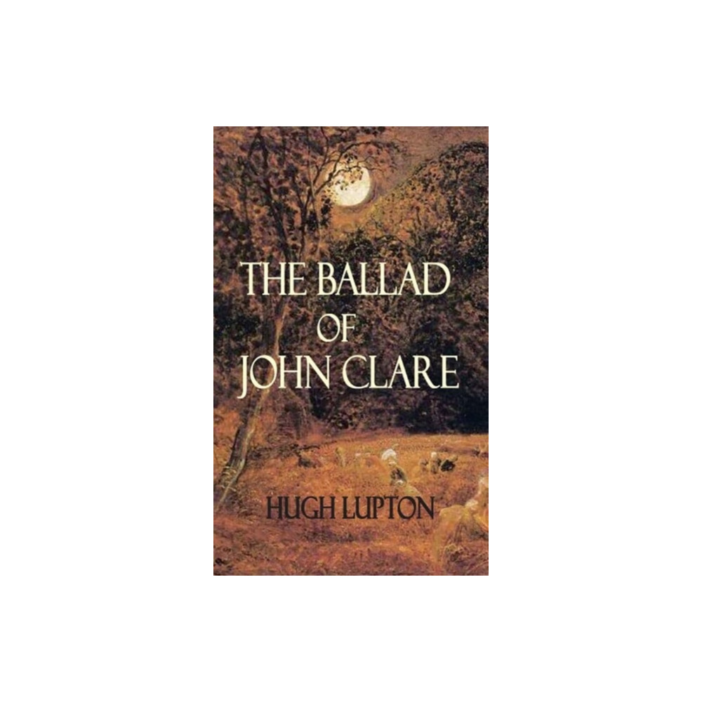 Produktbild för The Ballad of John Clare (häftad, eng)