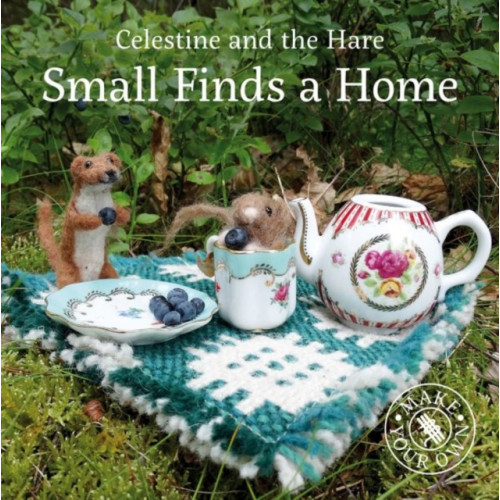 Graffeg Limited Celestine and the Hare: Small Finds a Home (inbunden, eng)