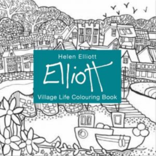 Graffeg Limited Helen Elliott Village Life Colouring Book (häftad, eng)