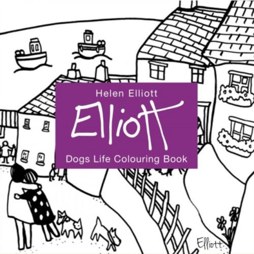 Graffeg Limited Helen Elliott Dog's Life Colouring Book (häftad, eng)