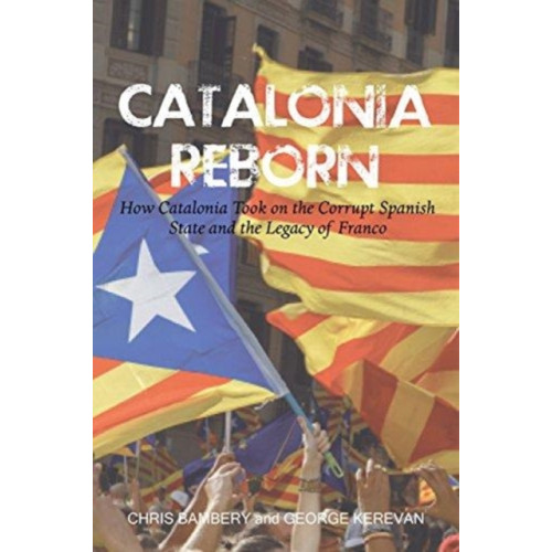 Luath Press Ltd Catalonia Reborn (häftad, eng)