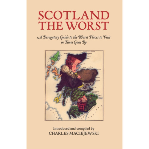 Luath Press Ltd Scotland the Worst (häftad, eng)