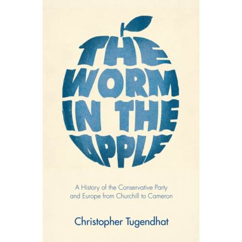 Haus Publishing The Worm in the Apple (inbunden, eng)