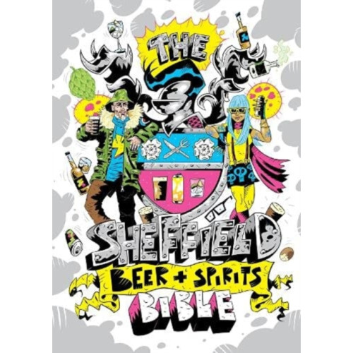 Meze Publishing The Sheffield Beer and Spirit Bible (häftad, eng)