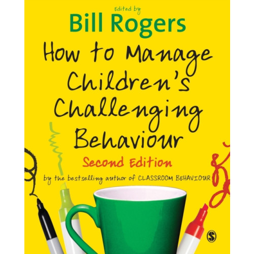 Sage Publications Ltd How to Manage Children's Challenging Behaviour (häftad, eng)