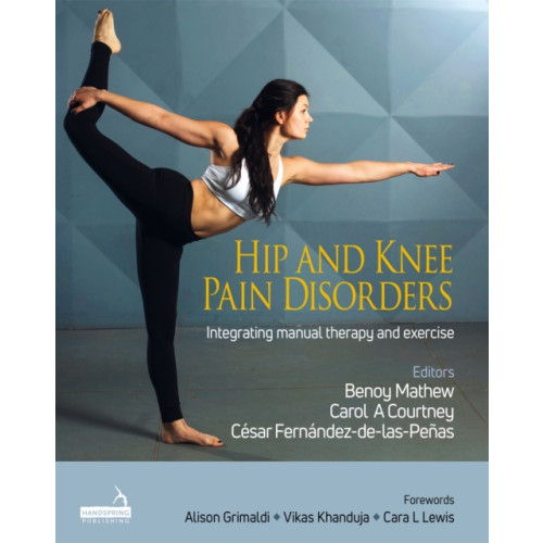 Jessica kingsley publishers Hip and Knee Pain Disorders (inbunden, eng)