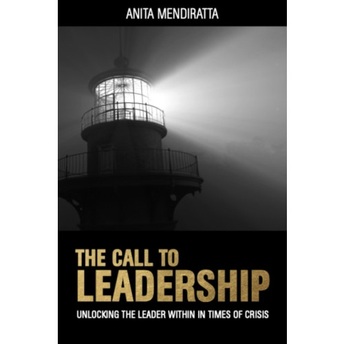 Whitefox Publishing Ltd The Call to Leadership (inbunden, eng)