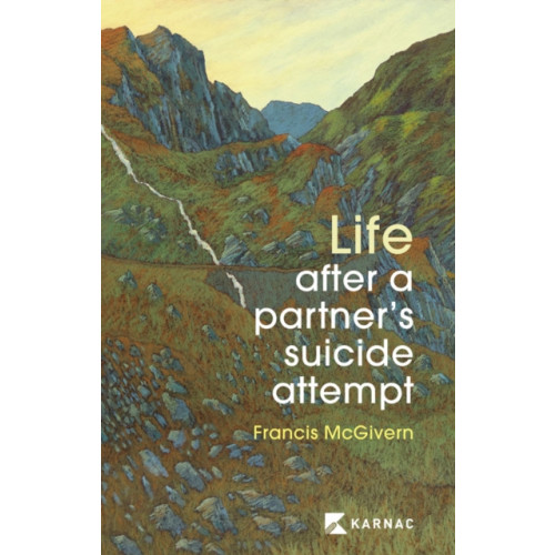 Karnac Books Life After a Partner's Suicide Attempt (häftad, eng)