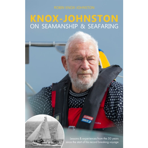 Fernhurst Books Limited Knox-Johnston on Seamanship & Seafaring (inbunden, eng)