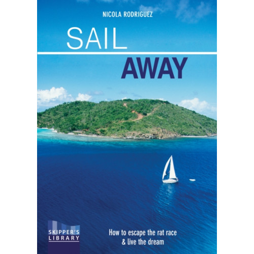 Fernhurst Books Limited Sail Away (häftad, eng)