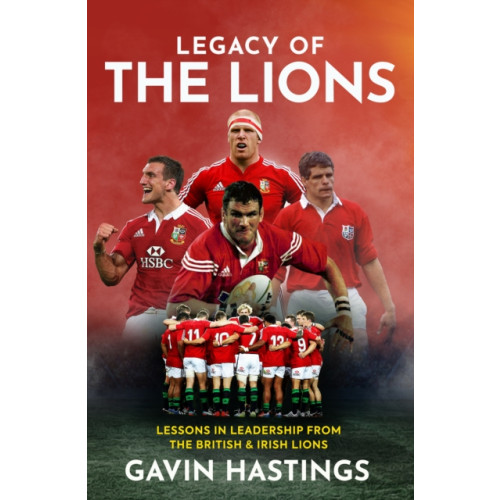 Polaris Publishing Limited Legacy of the Lions (inbunden, eng)